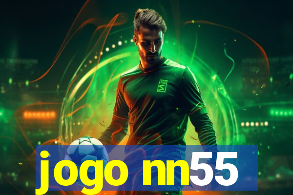 jogo nn55